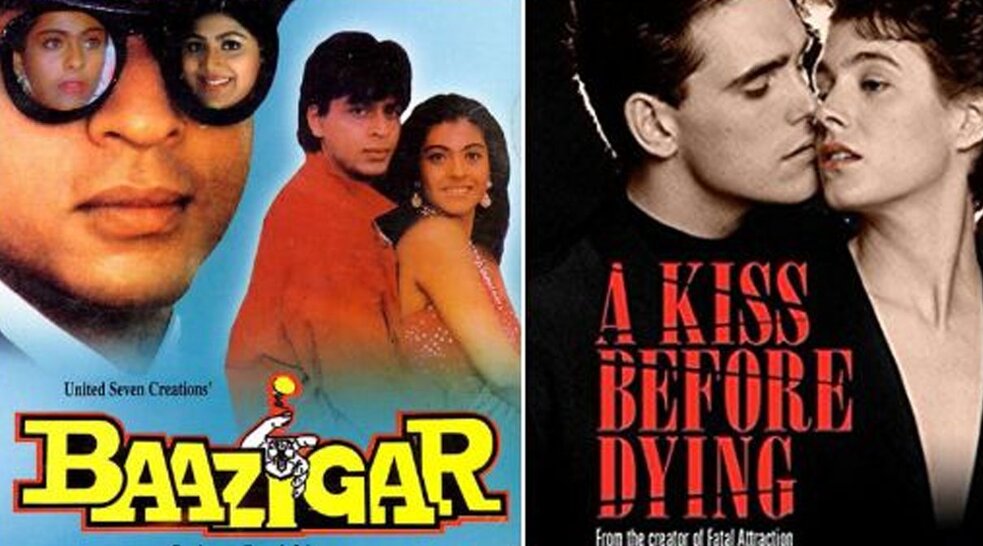 Bazigar, Bollywood, A kiss before dying, Hollywood
